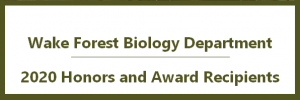WFU 2020 Biology Honors and Award Recipients